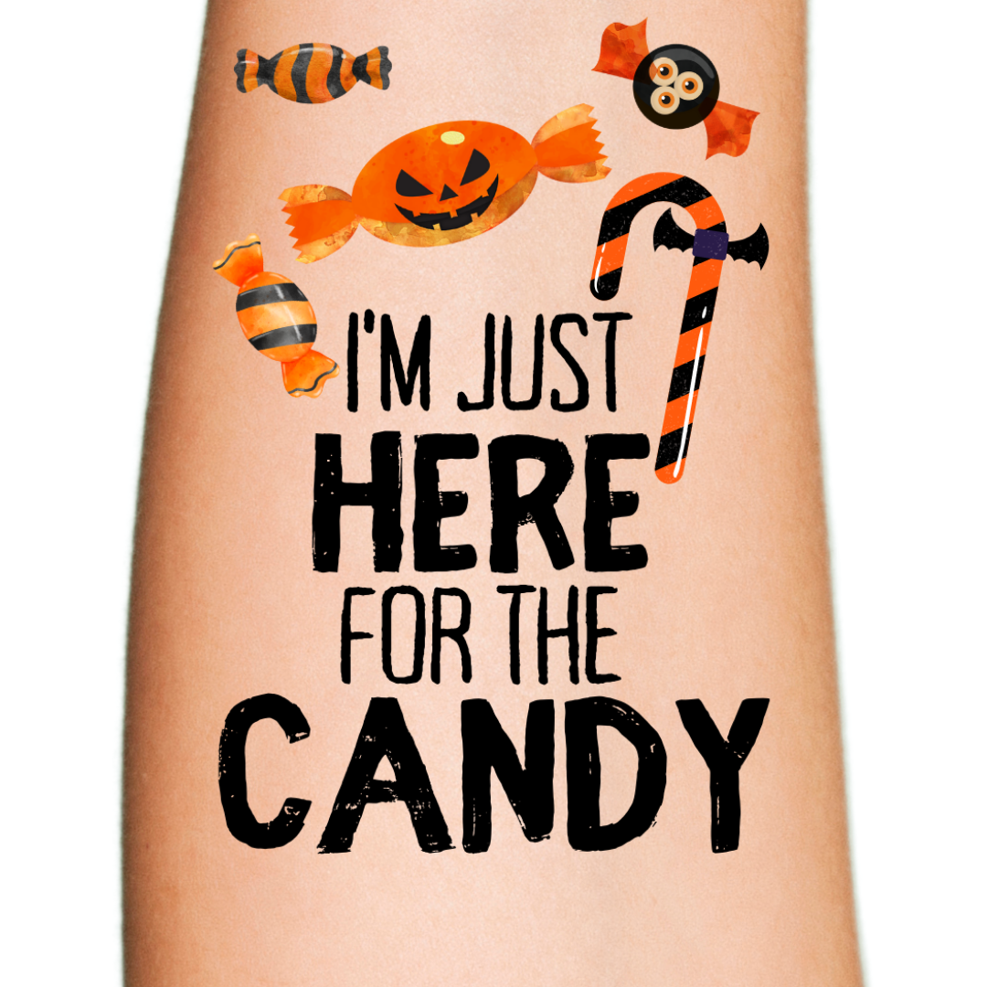 Just Here for the Candy Halloween Tattoo