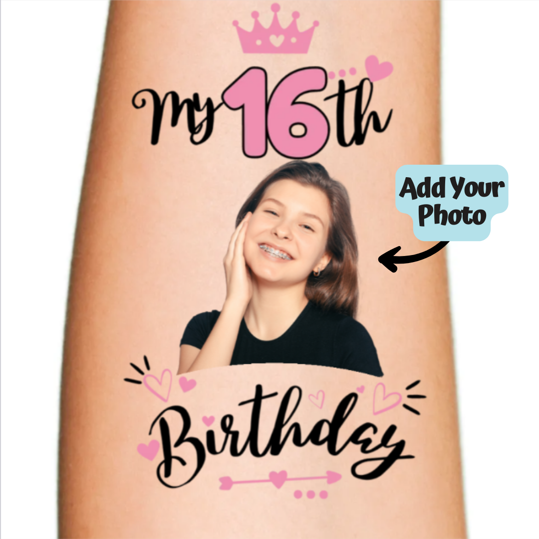 My 16th Birthday Temporary Tattoo