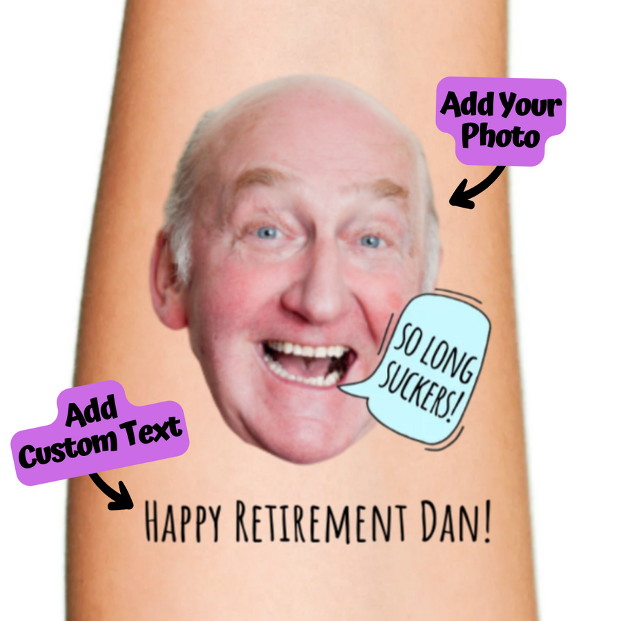 So Long Suckers Customizable Tattoo for Retirement