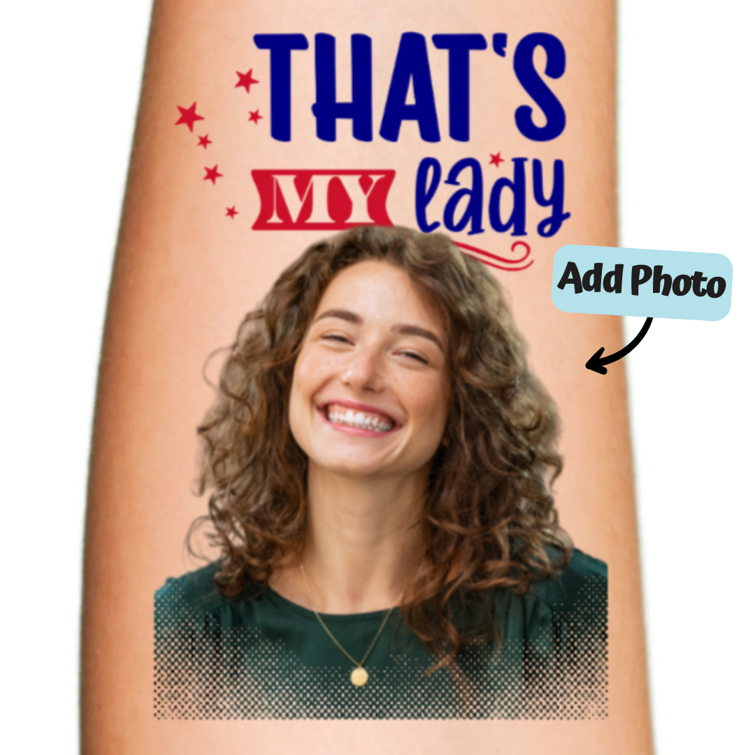 That's My Lady Custom July 4th Temporary Tattoo