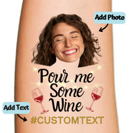Pour Me Some Wine
