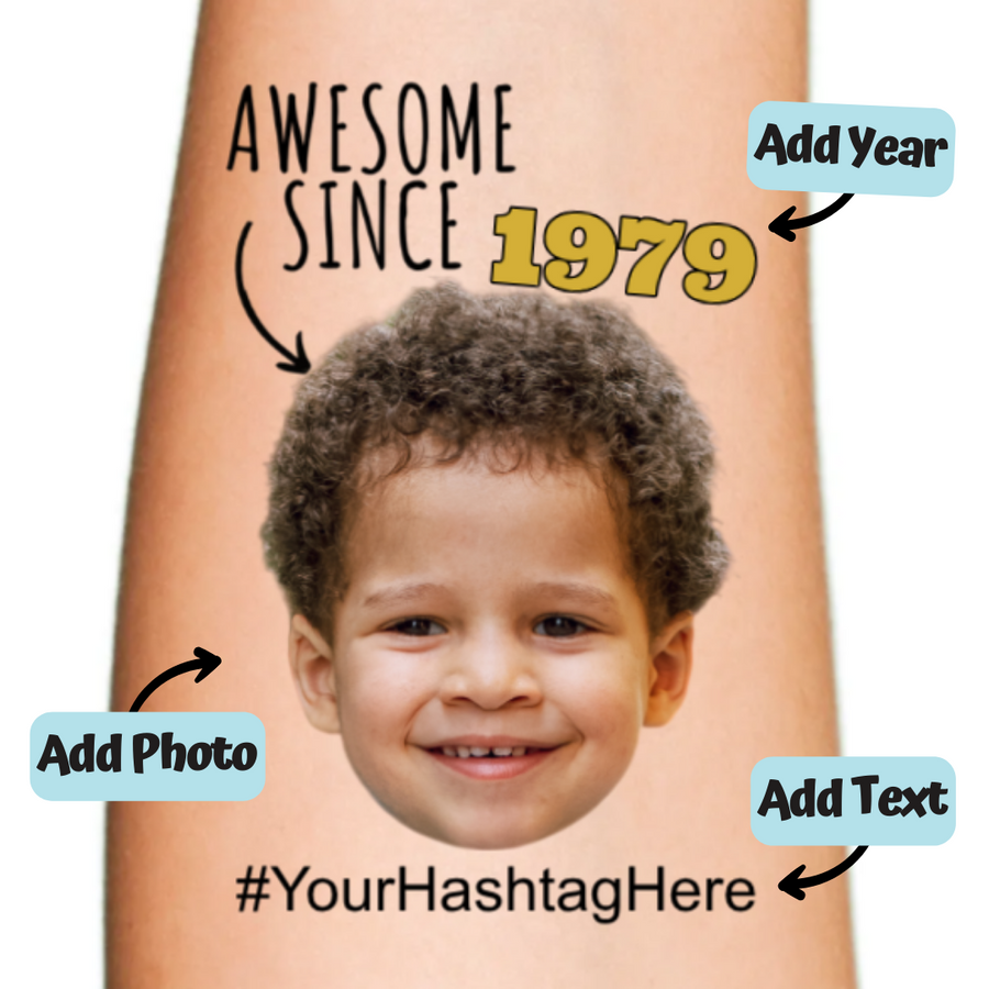 Awesome Since Custom Birthday Temporary Tattoo