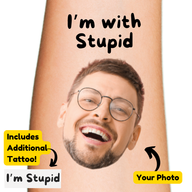 I'm With Stupid Custom Temporary Tattoo Set Prank