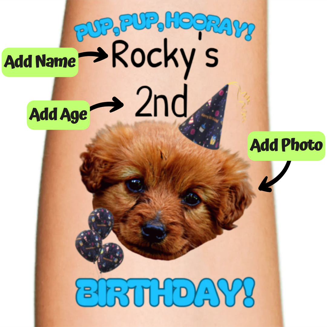 Pup Pup Hooray Custom Dog Birthday Temporary Tattoo