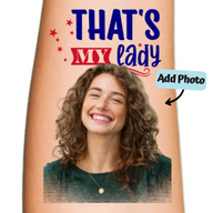 That's My Lady Custom July 4th Temporary Tattoo