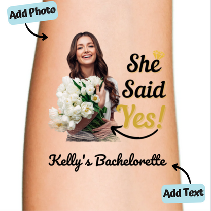 She Said Yes Temporary Tattoo for Bachelorette & Engagement Party