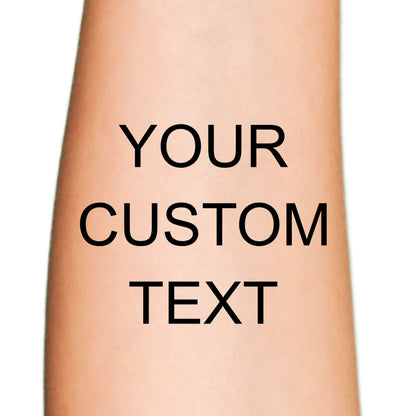 Custom Text Temporary Tattoo